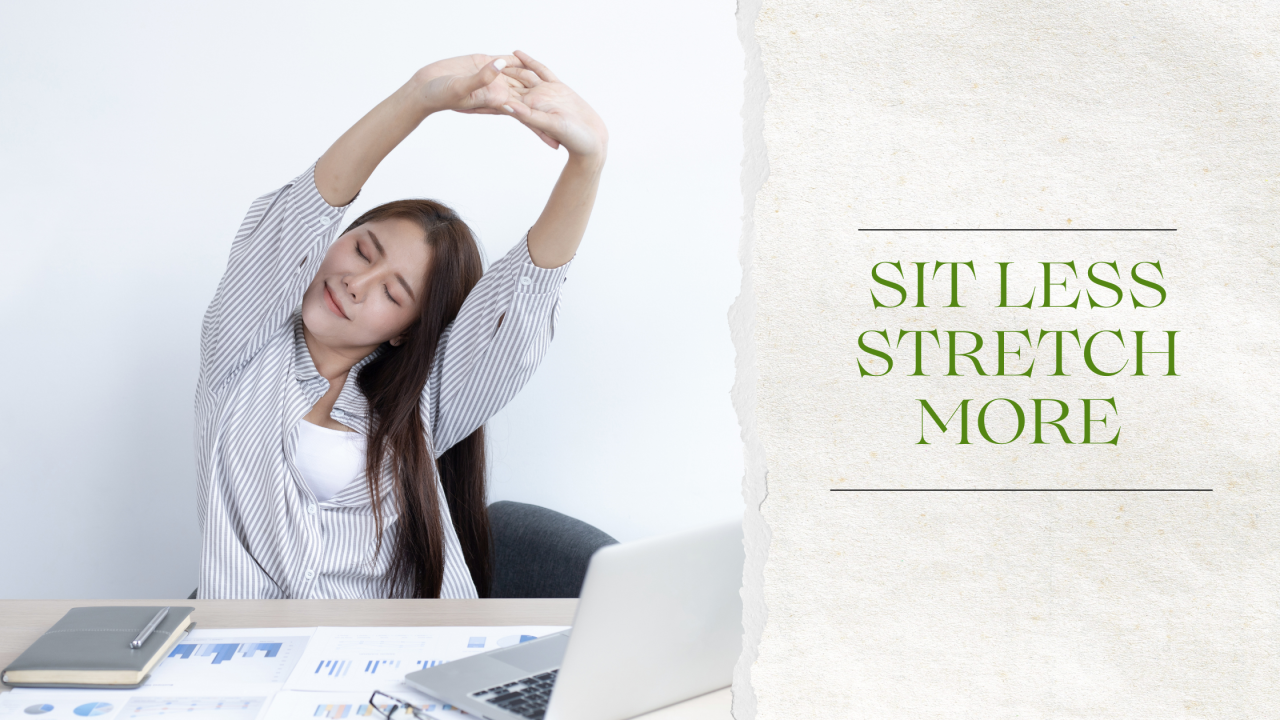 Woman stretching at her desk with eyes closed, arms overhead, and a gentle smile, next to the overlay text “Sit Less, Stretch More.”
