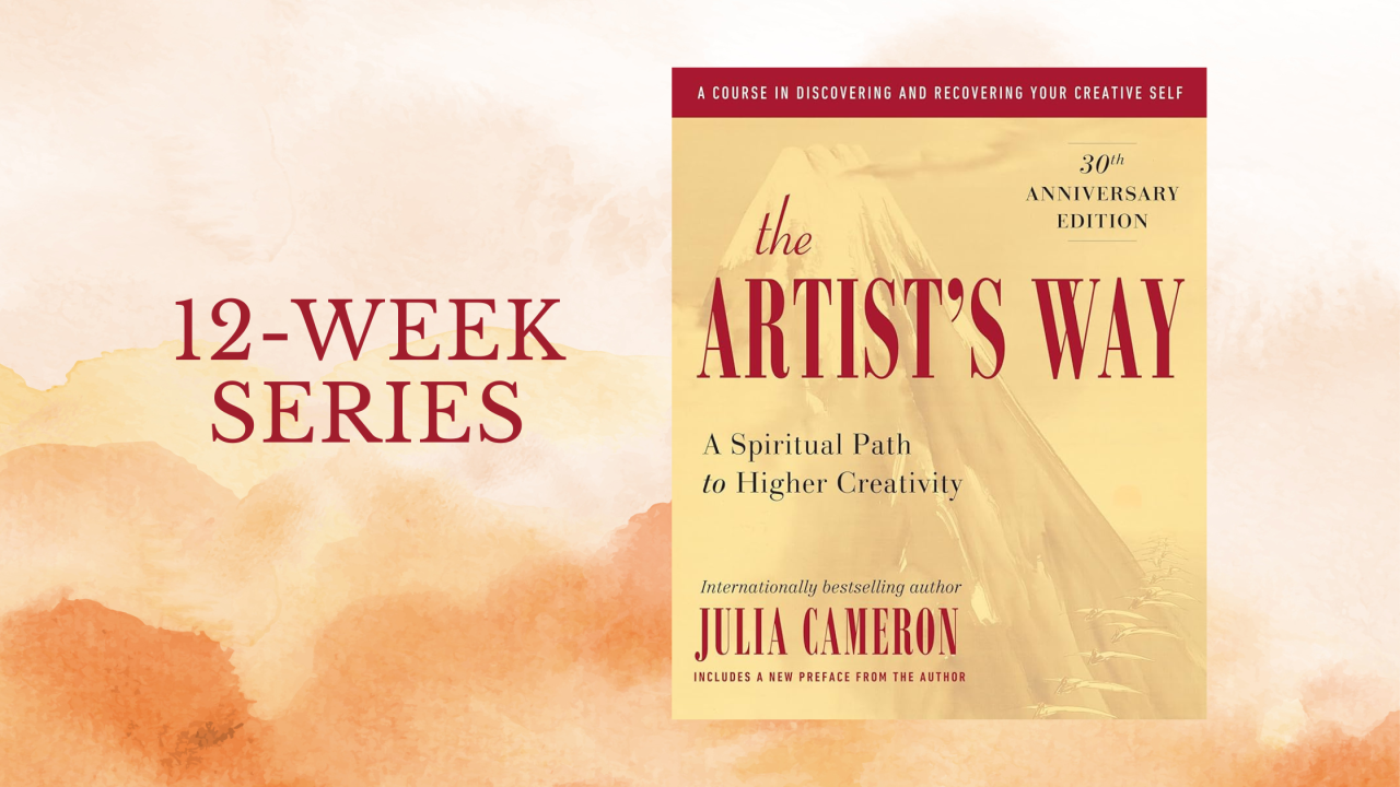 Artist’s Way Series