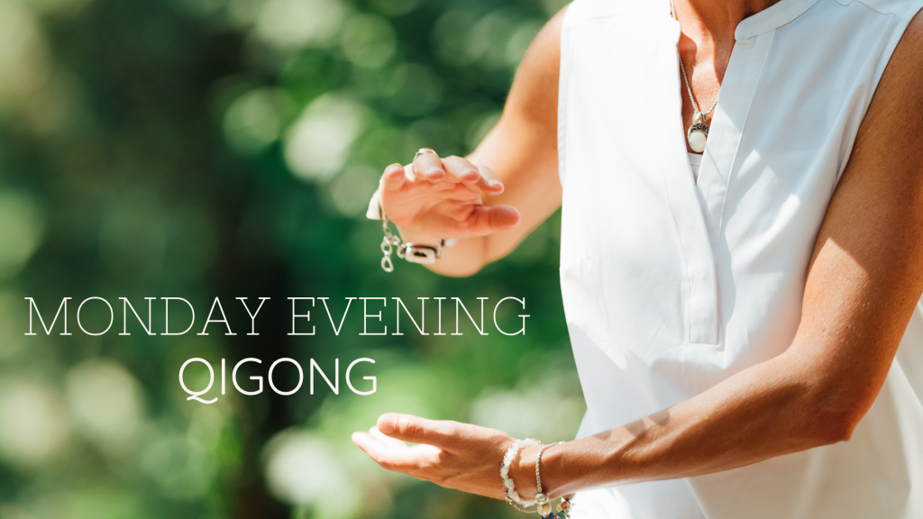 Monday Evening Qigong