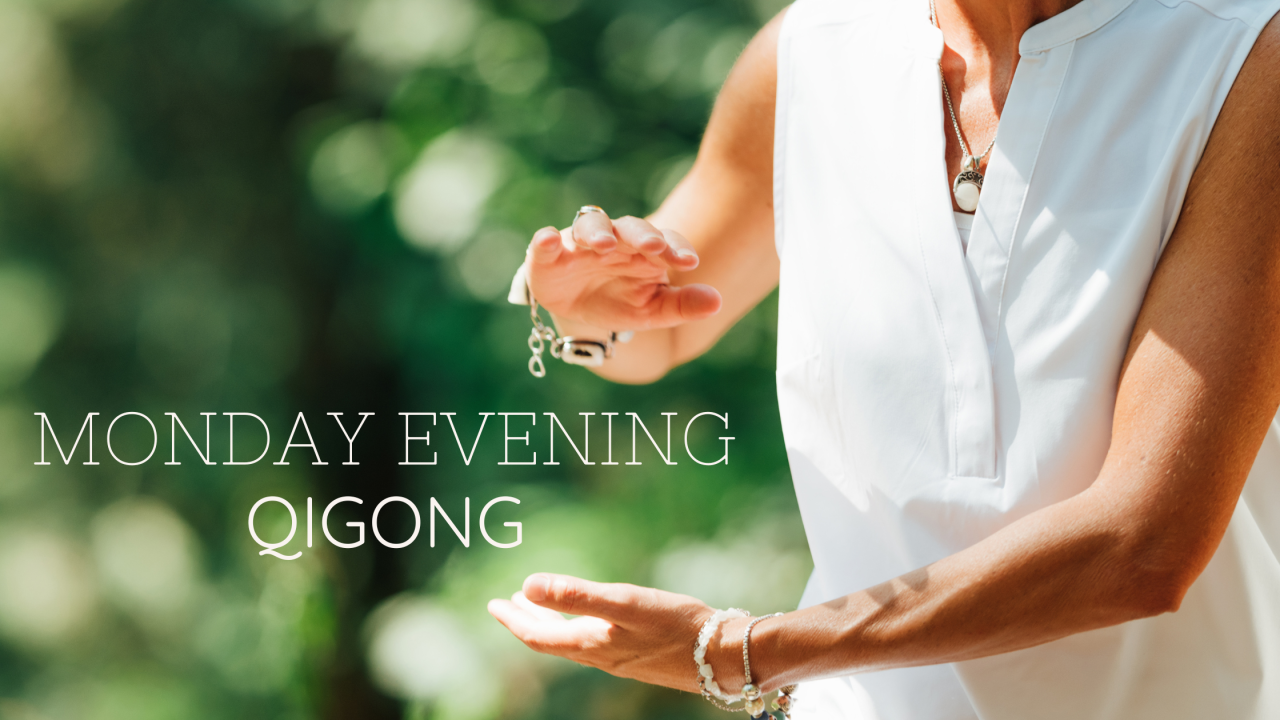 Monday Evening Qigong