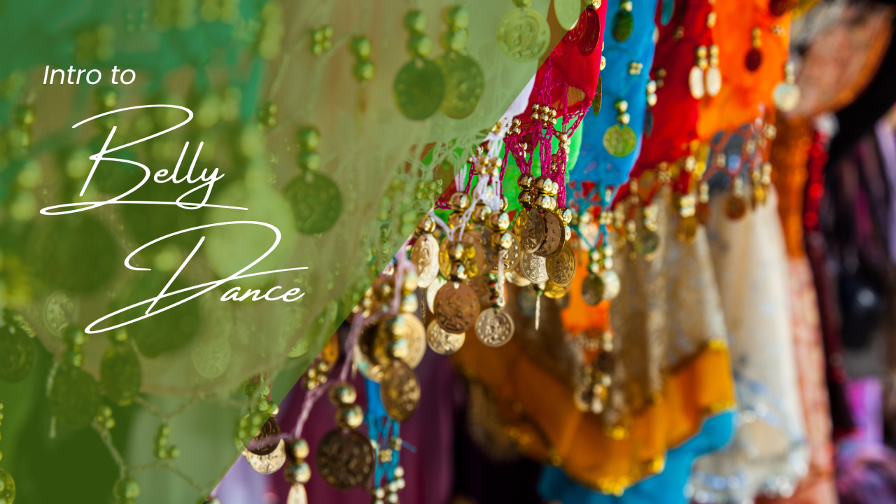 Intro to Belly Dance