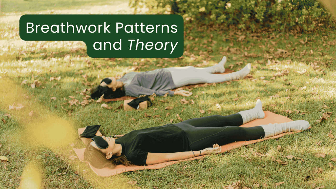 Breathwork Patterns and Theory