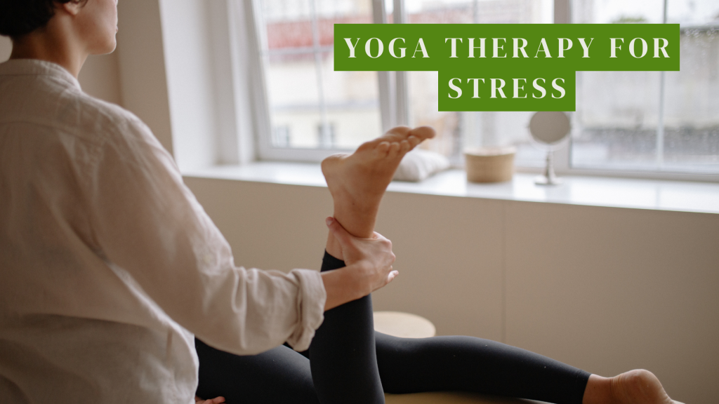 Yoga Therapy for Stress